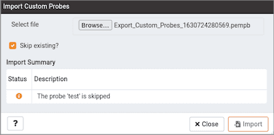 Custom Probes - Import Skipped Message