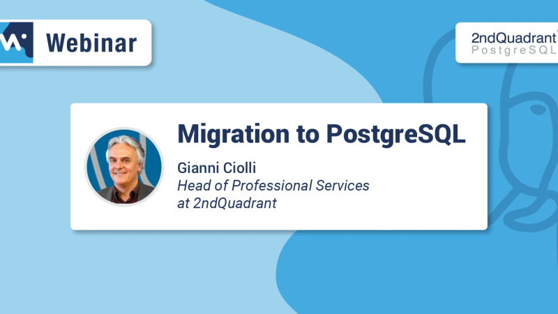 Migration to PostgreSQL [Webinar]